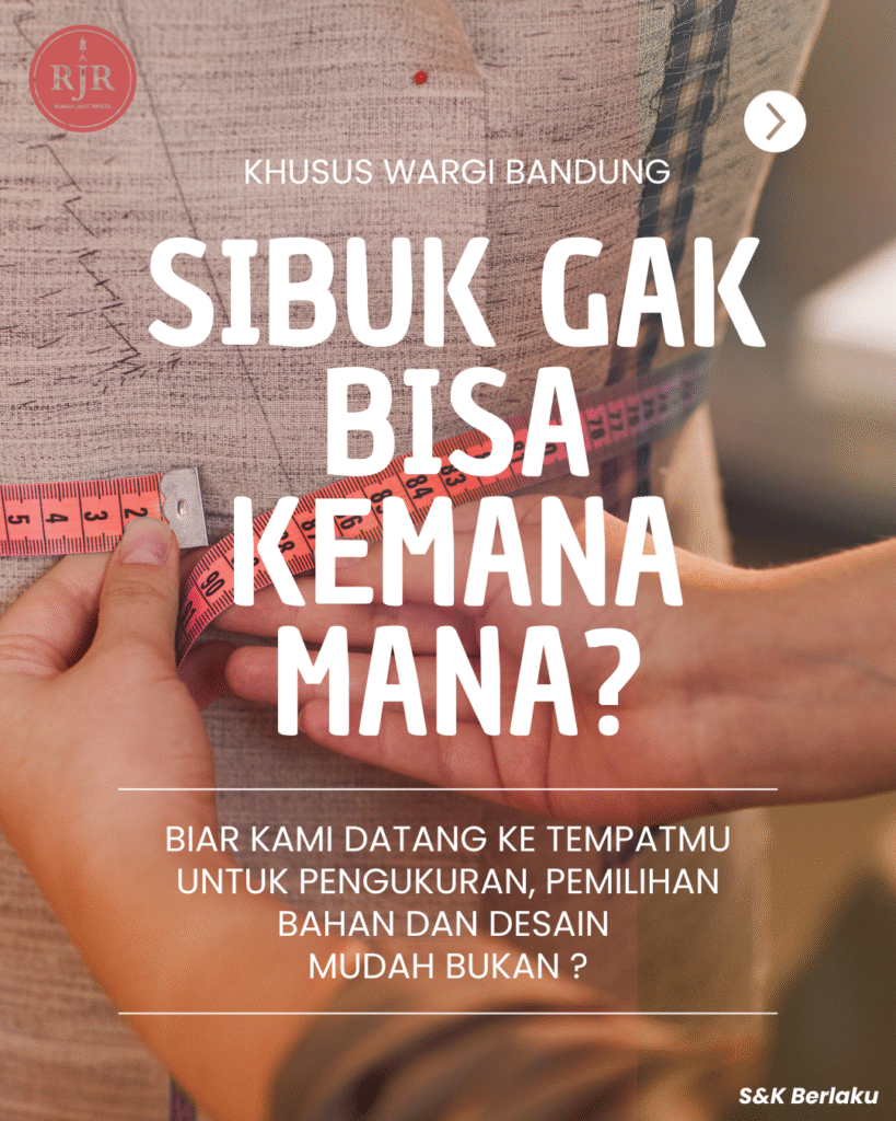Sibuka tidak bisa kemana mana? Rumah Jahit Rhieta memberikan layanan Ukur di Tempat