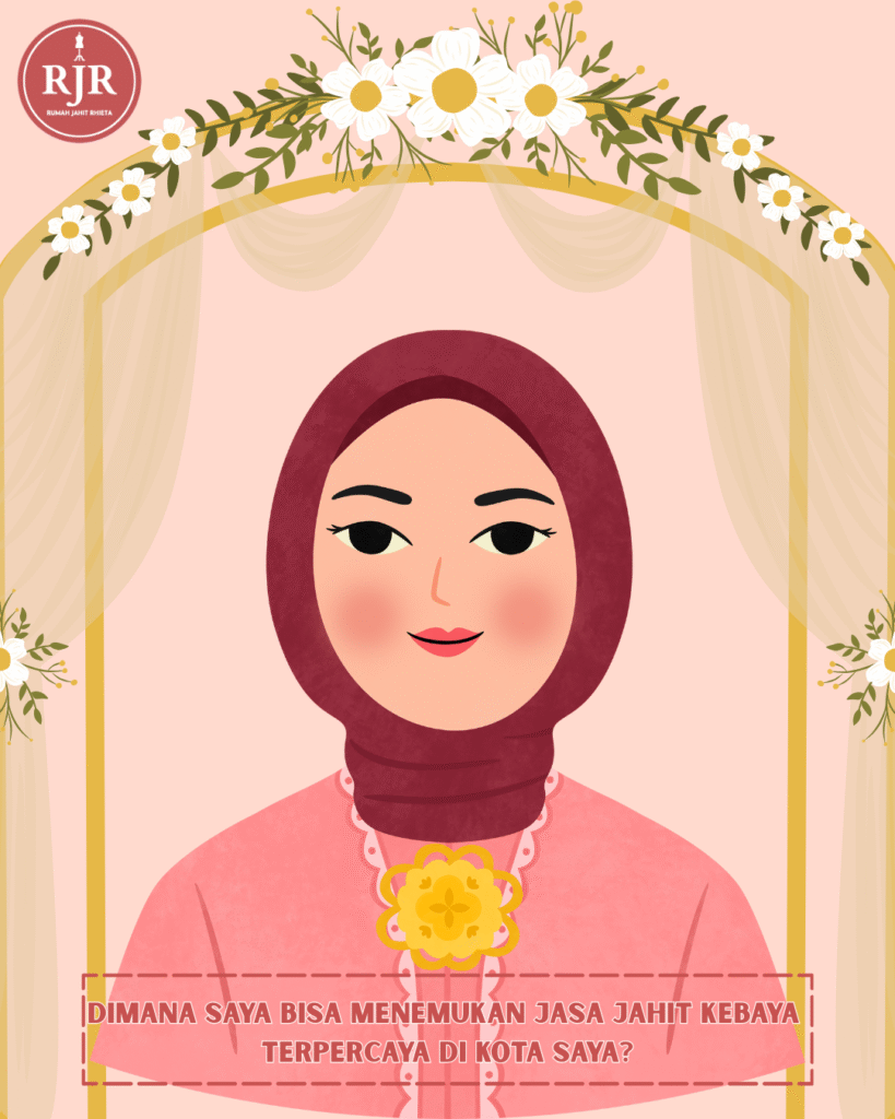 Ilustrasi Artikel Dimana Saya Bisa Menemukan Jasa Jahit Kebaya Terpercaya di Kota Saya? | Rumah Jahit Rhieta
