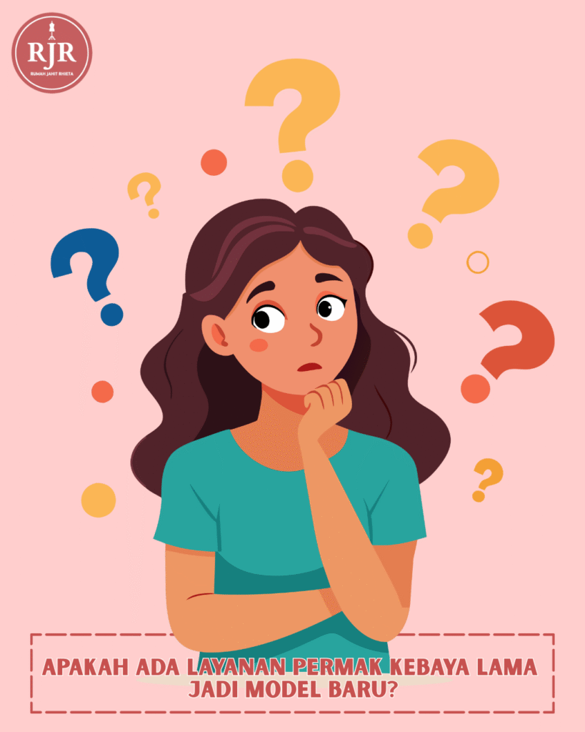 Ilustrasi artikel Apakah Ada Layanan Permak Kebaya Lama Jadi Model Baru? | Rumah Jahit Rhieta
