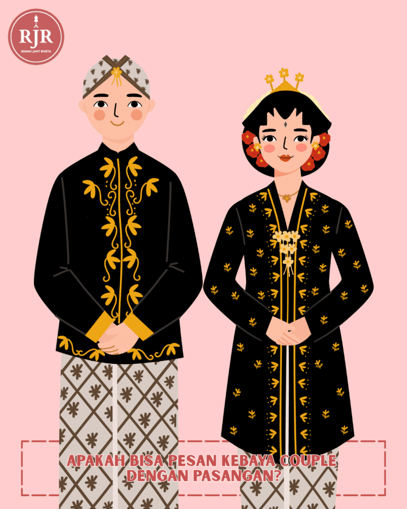 ilustrasi artikel Apakah Bisa Pesan Kebaya Couple dengan Pasangan? | Rumah Jahit Rhieta